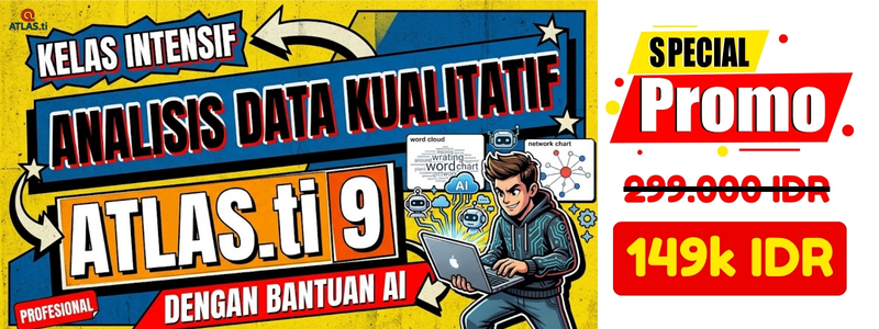 Kelas Intensif Analisis Data Kualitatif ATLAS.ti 9 dengan Bantuan AI